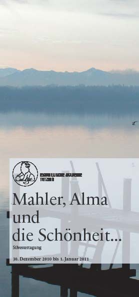 Flyer der Silvestertagung: Mahler, Alma und die Schönheit